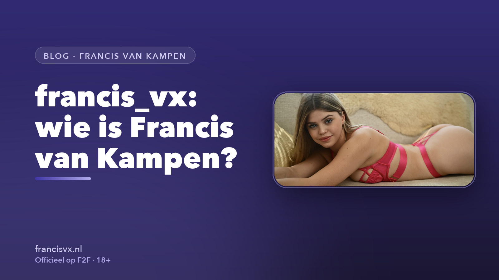 francis_vx: wie is Francis van Kampen?